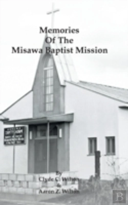 Bertrand.pt - Memories Of The Misawa Baptist Mission