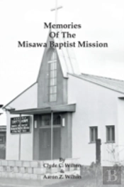 Memories Of The Misawa Baptist Mission