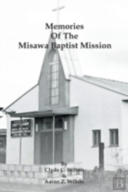 Bertrand.pt - Memories Of The Misawa Baptist Mission