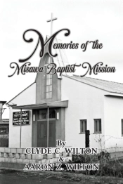 Memories Of The Misawa Baptist Mission