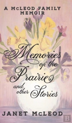 Bertrand.pt - Memories Of The Prairie And Other Storie