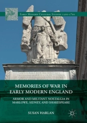 Memories Of War In Early Modern England