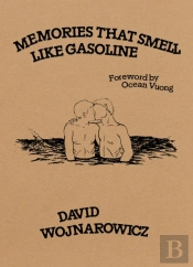 Memories That Smell Like Gasoline