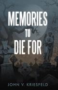 Memories To Die For
