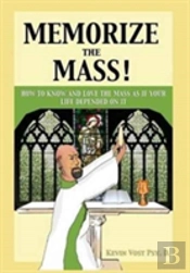 Memorize The Mass!