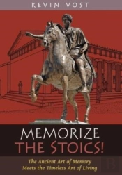 Memorize The Stoics!
