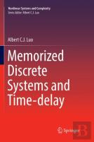Memorized Discrete Systems And Time-Delay