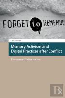 Memory Activism And Digital Practices After Conflict