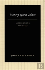 Memory Against Culture