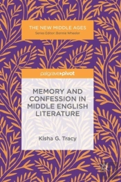 Memory And Confession In Middle English Literature