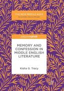 Memory And Confession In Middle English Literature