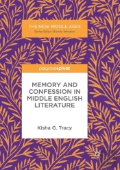 Memory And Confession In Middle English Literature