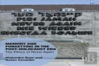 Memory And Forgetting In The Post-Holocaust Era