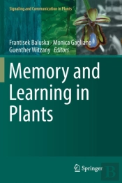 Memory And Learning In Plants