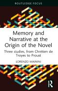Memory And Narrative At The Origin Of The Novel