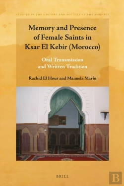 Bertrand.pt - Memory And Presence Of Female Saints In Ksar El Kebir (Morocco)
