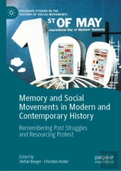 Memory And Social Movements In Modern And Contemporary History