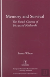 Memory And Survival The French Cinema Of Krzysztof Kieslowski