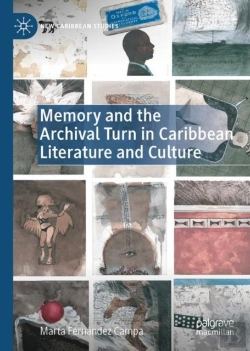 Bertrand.pt - Memory And The Archival Turn In Caribbean Literature And Culture