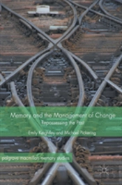 Memory And The Management Of Change