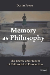 Memory As Philosophy