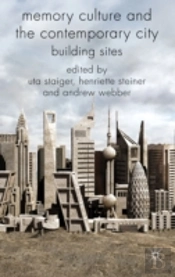 Memory Culture And The Contemporary City