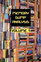 Memory Dump Analysis Anthology