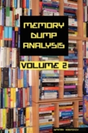 Memory Dump Analysis Anthology