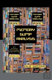 Memory Dump Analysis Anthology