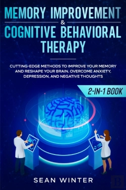 Bertrand.pt - Memory Improvement And Cognitive Behavioral Therapy (Cbt) 2-In-1 Book
