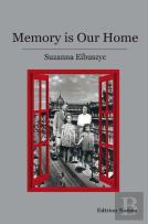 Memory Is Our Home