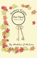 Memory Keeper For Two! (Journal Of A Caregiver)