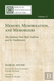 Memory, Memorization, And Memorizers