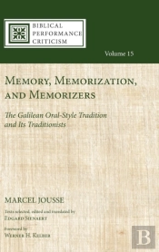 Memory, Memorization, And Memorizers