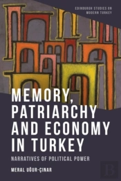 Memory, Patriarchy And Economy In Turkey
