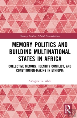 Bertrand.pt - Memory Politics And Building Multinational States In Africa
