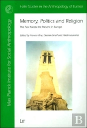 Memory, Politics And Religion