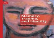 Memory, Trauma, And Identity