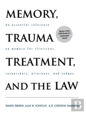 Memory, Trauma Treatment And The Law
