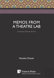 Memos From A Theatre Lab: Immersive Theatre & Time