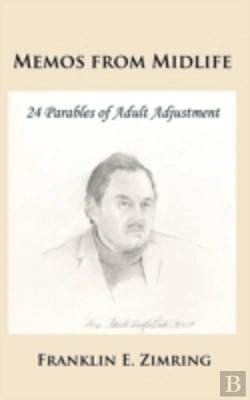 Bertrand.pt - Memos From Midlife: 24 Parables Of Adult Adjustment
