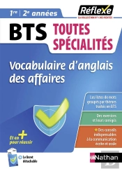 Mémos Réflexes Tome 44 : Vocabulaire D'Anglais Des Affaires ; Bts Toutes Spécialités ; 1re, 2e Années (Édition 2023)
