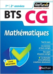 Mémos Réflexes Tome 67 : Bts Cg ; Mathématiques ; 1re ; 2e Années (Édition 2019)