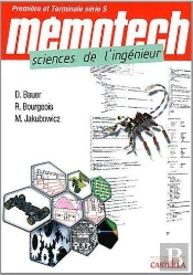 Memotech : Sciences De L'Ingénieur ; 1ère Et Terminale Série S