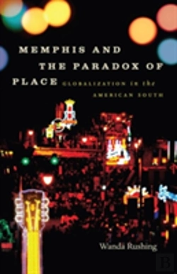 Bertrand.pt - Memphis And The Paradox Of Place