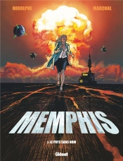 Memphis Tome 3 : Le Pays Sans Nom