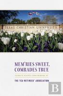 Mem'Ries Sweet, Comrades True