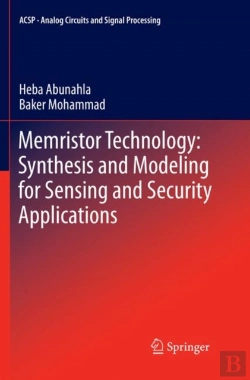 Bertrand.pt - Memristor Technology: Synthesis And Modeling For Sensing And Security Applications
