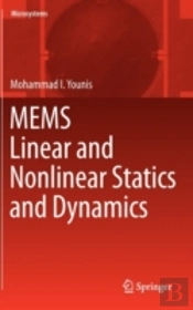 Mems Linear And Nonlinear Statics And Dynamics
