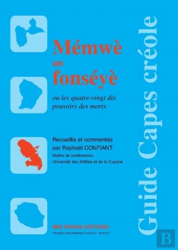 Bertrand.pt - Mémwè An Fonséyè Ou Les Quatre-Vingt Dix Pouvoirs Des Morts